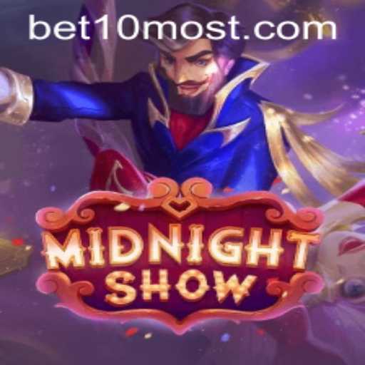 MidnightShow: A Thrilling Experience with Bet10