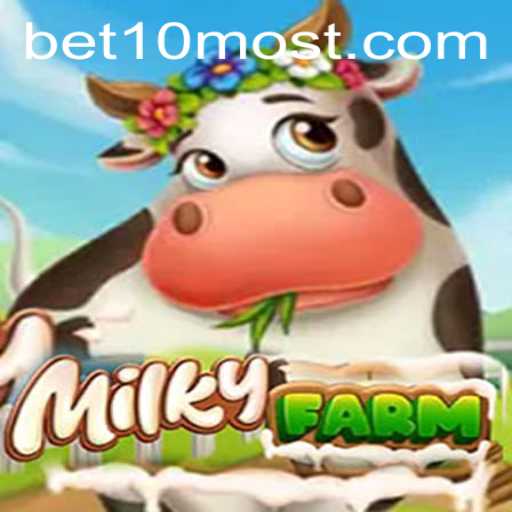 Exploring the Fascinating World of MilkyFarm and the Role of bet10